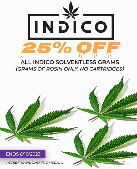 Indico solventless grams 25% off. Ends 6-10-23
