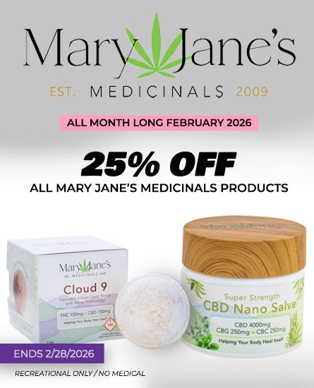 Mary Jane Medicinals 25% off at Oasis Cannabis Superstore in Denver. Deal ends 2-28-26
