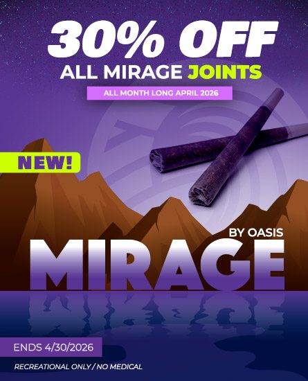 Oasis Mirage Joints - deal expires 4/30/2026