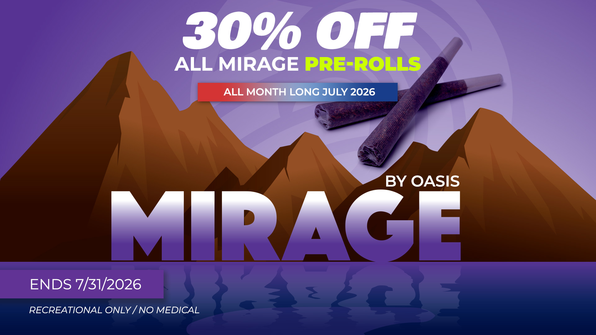 Oasis Denver dispensary Mirarge pre-roll joints 30% off. Ends July 31, 2026
